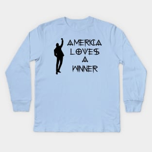 America Loves a Winner Kids Long Sleeve T-Shirt